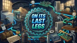 ON ITS LAST LEGS - Irreplaceable Vintage Gear